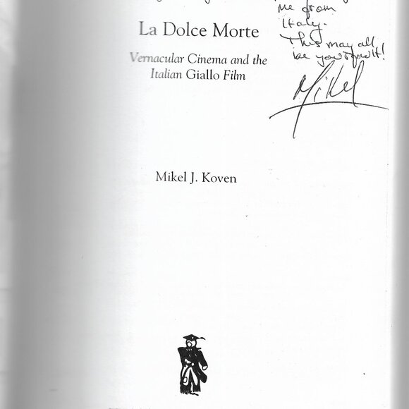 La Dolce Morte Vernacular Cinema & Italian Giallo Film Mikel J Koven Inscribed - Picture 2 of 3